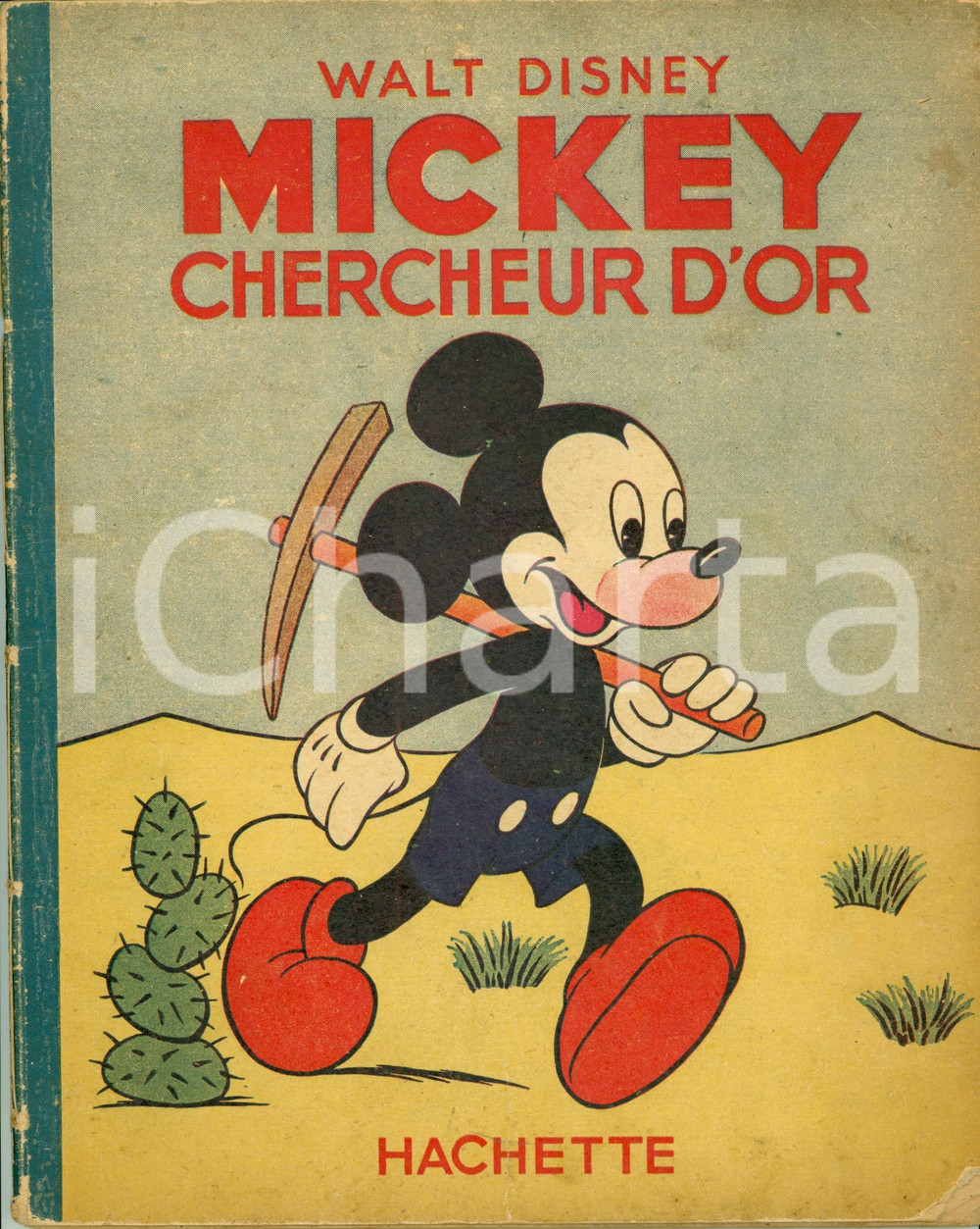 Libro, pubblicazione d epoca 1948 WALT DISNEY Mickey chercheur d or TOPOLINO Ed. Hachette 1