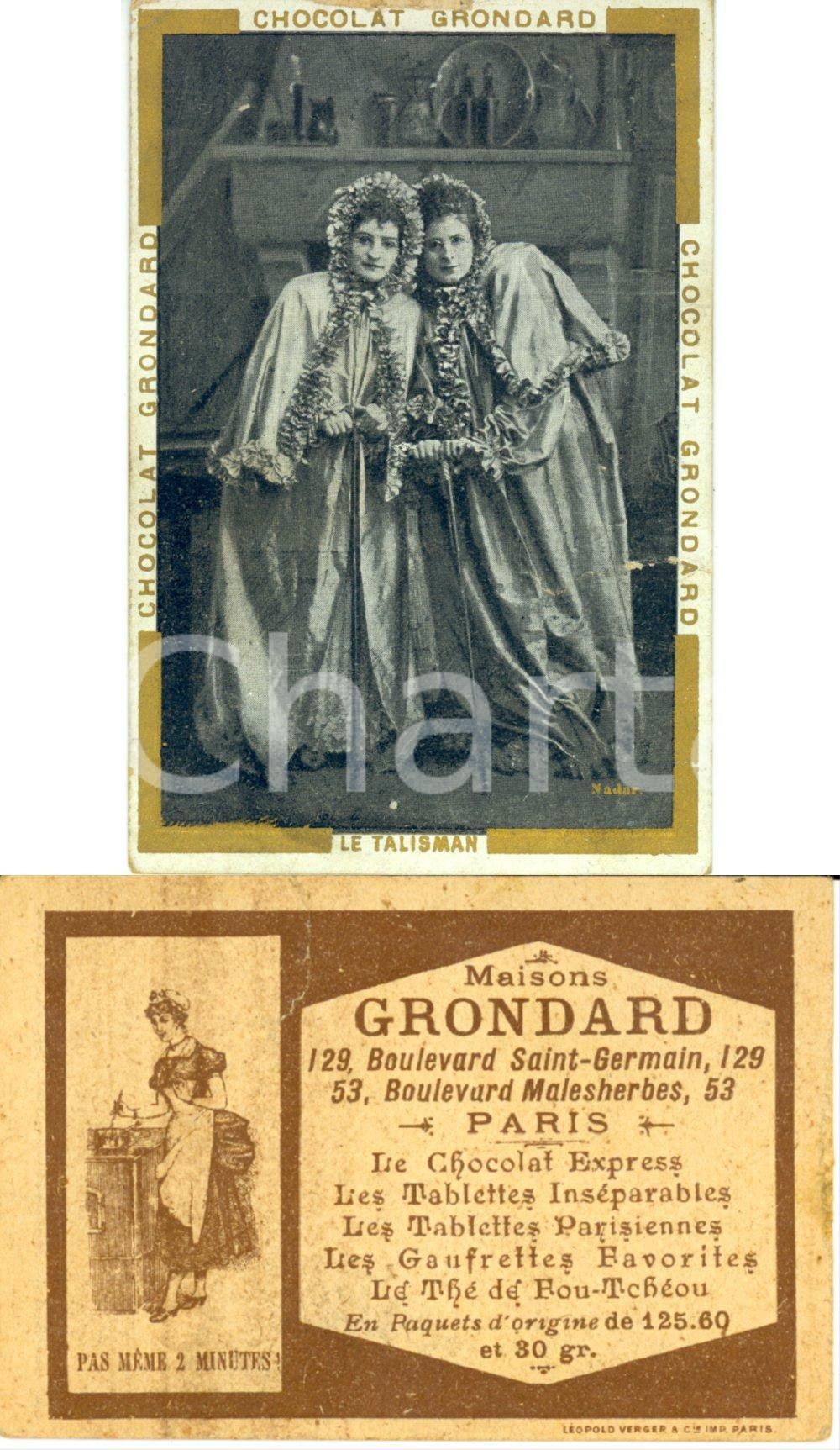 Materiale pubblicitario d’epoca 1890 ca PARIS Chocolat Maison GRONDARD LE TALISMAN Nadar Biglietto 1