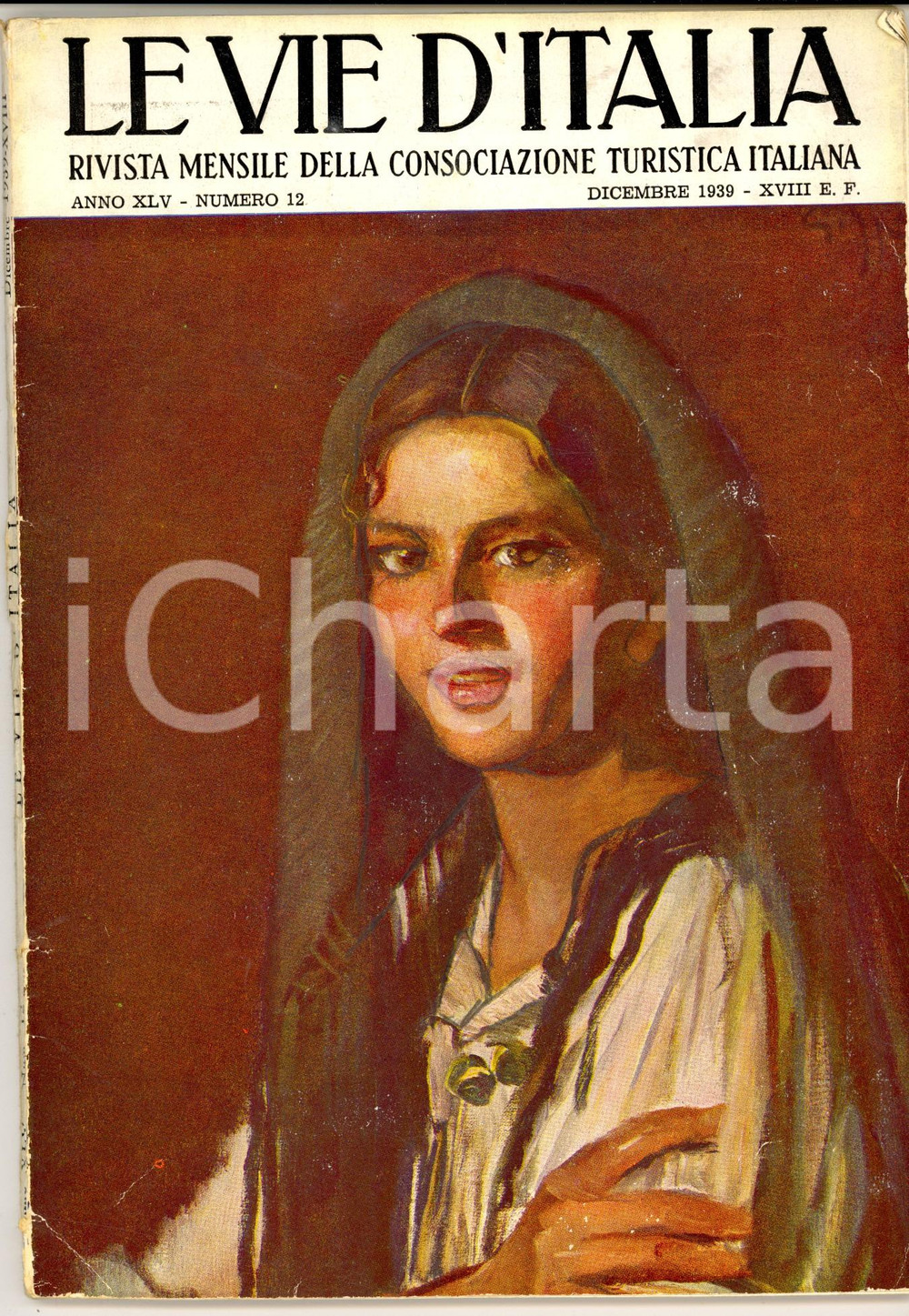 Giornale, rivista storica 1939 LE VIE D ITALIA TCI  Bonifica della piana di FERRARA Anno XLV n. 12 1