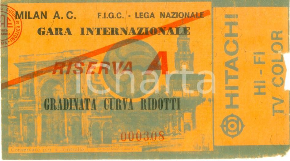 Oggetto da collezione cartaceo 1965 ca MILANO Calcio Gara internazionale MILAN A.C. Riserva A Biglietto HITACHI 1