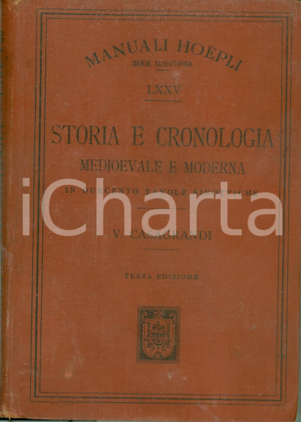 Libro, pubblicazione d epoca 1901 MANUALI HOEPLI Vincenzo CASAGRANDI Storia cronologia medioevale DANNEGGIATO 1