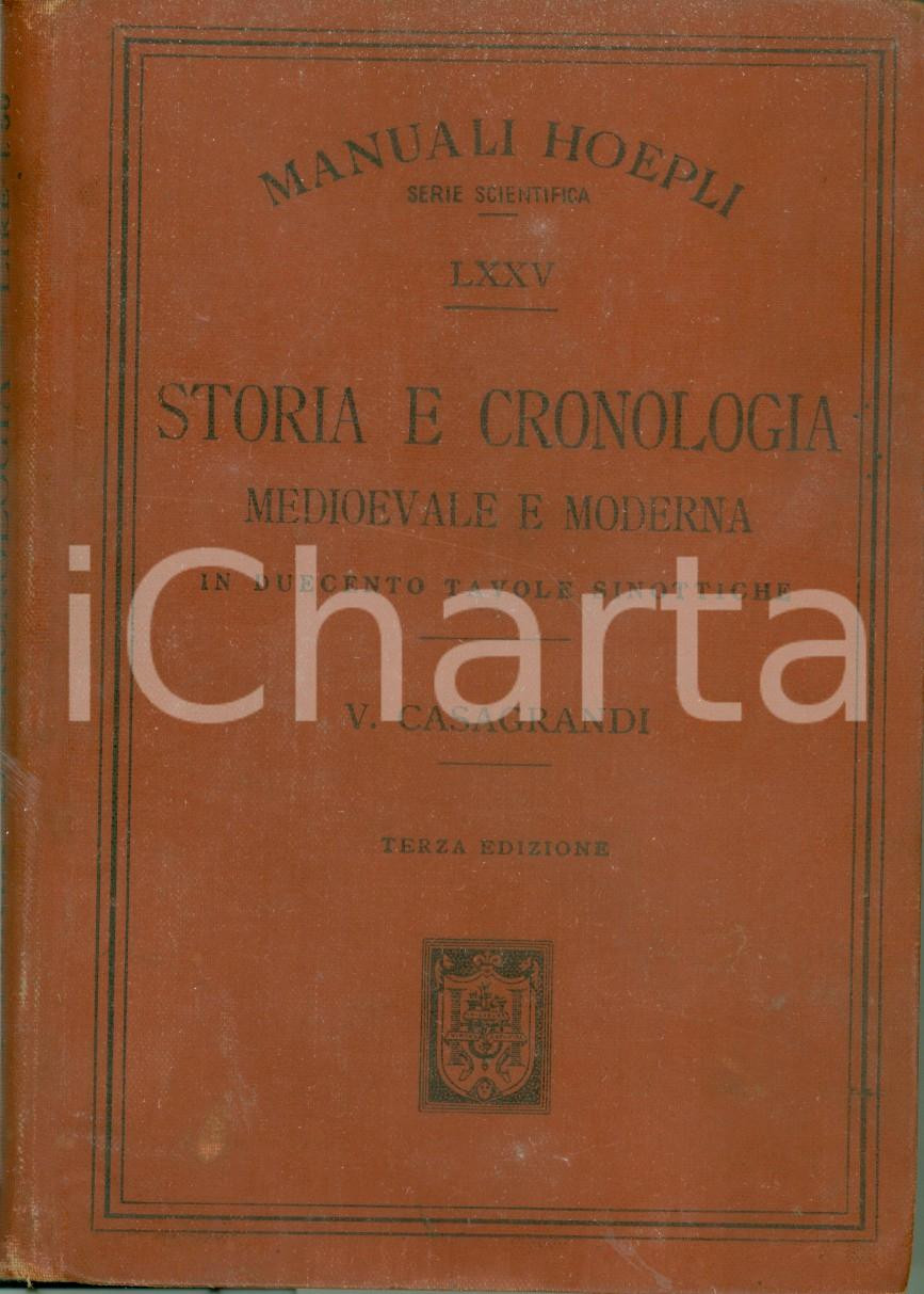 Libro, pubblicazione d epoca 1901 MANUALI HOEPLI Vincenzo CASAGRANDI Storia cronologia medioevale DANNEGGIATO 1