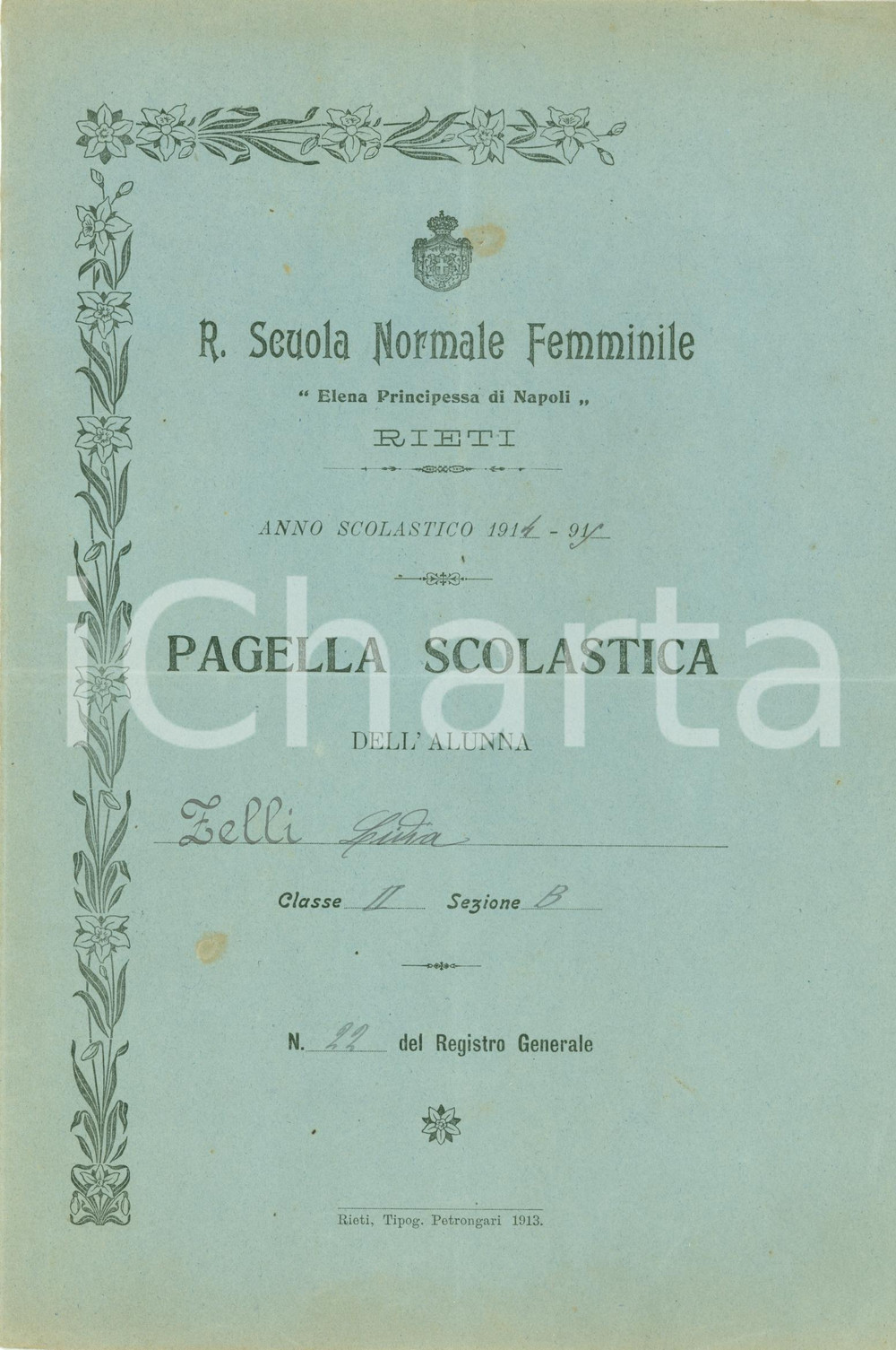 Oggetto da collezione cartaceo 1915 RIETI Pagella Lidia ZELLI Scuola Normale Femminile ELENA Principessa NAPOLI 1