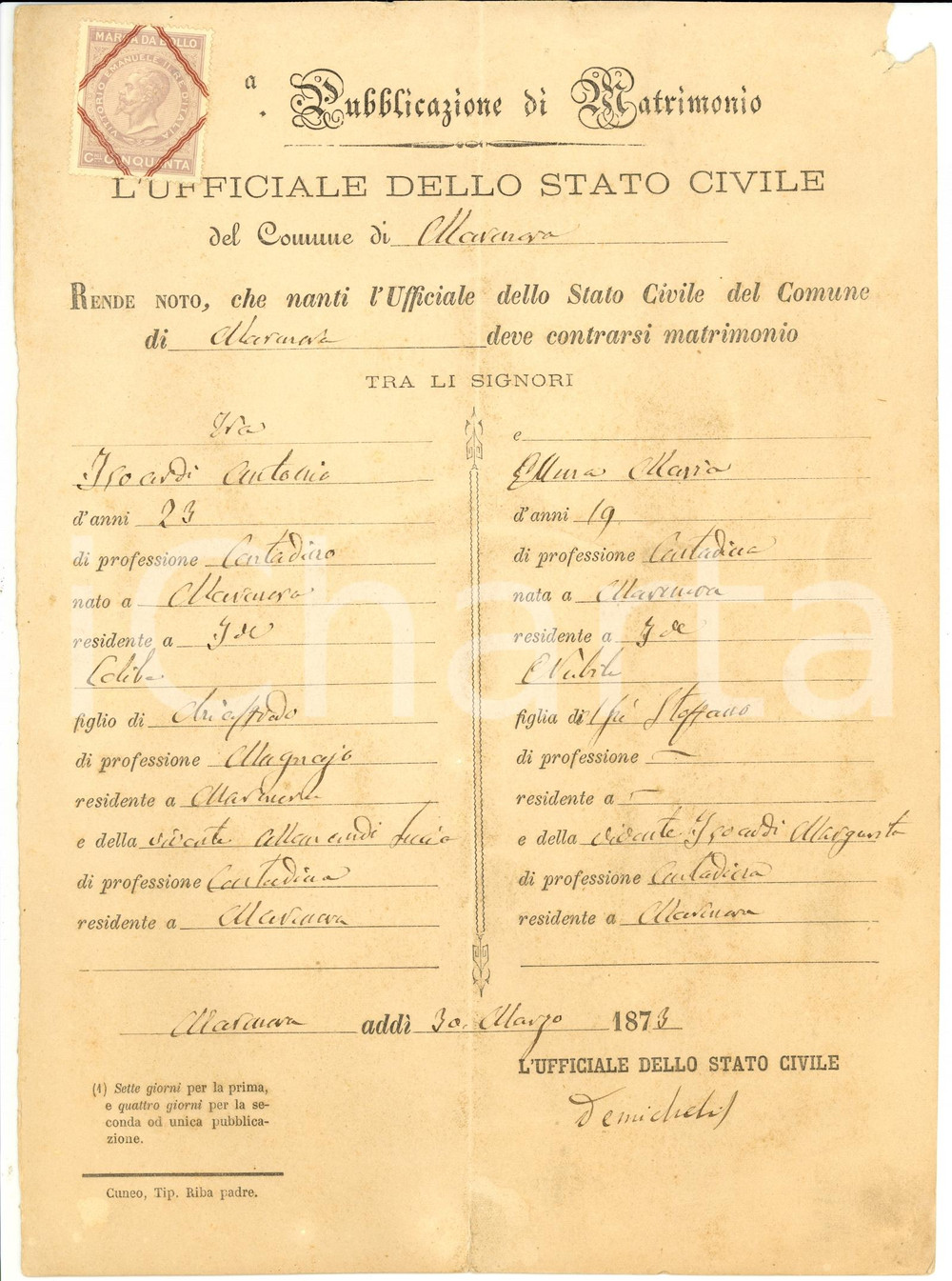 Documento originale, autentico 1873 MARMORA CN Nozze tra Antonio ISOARDI e Maria ELLENA Pubblicazioni 1