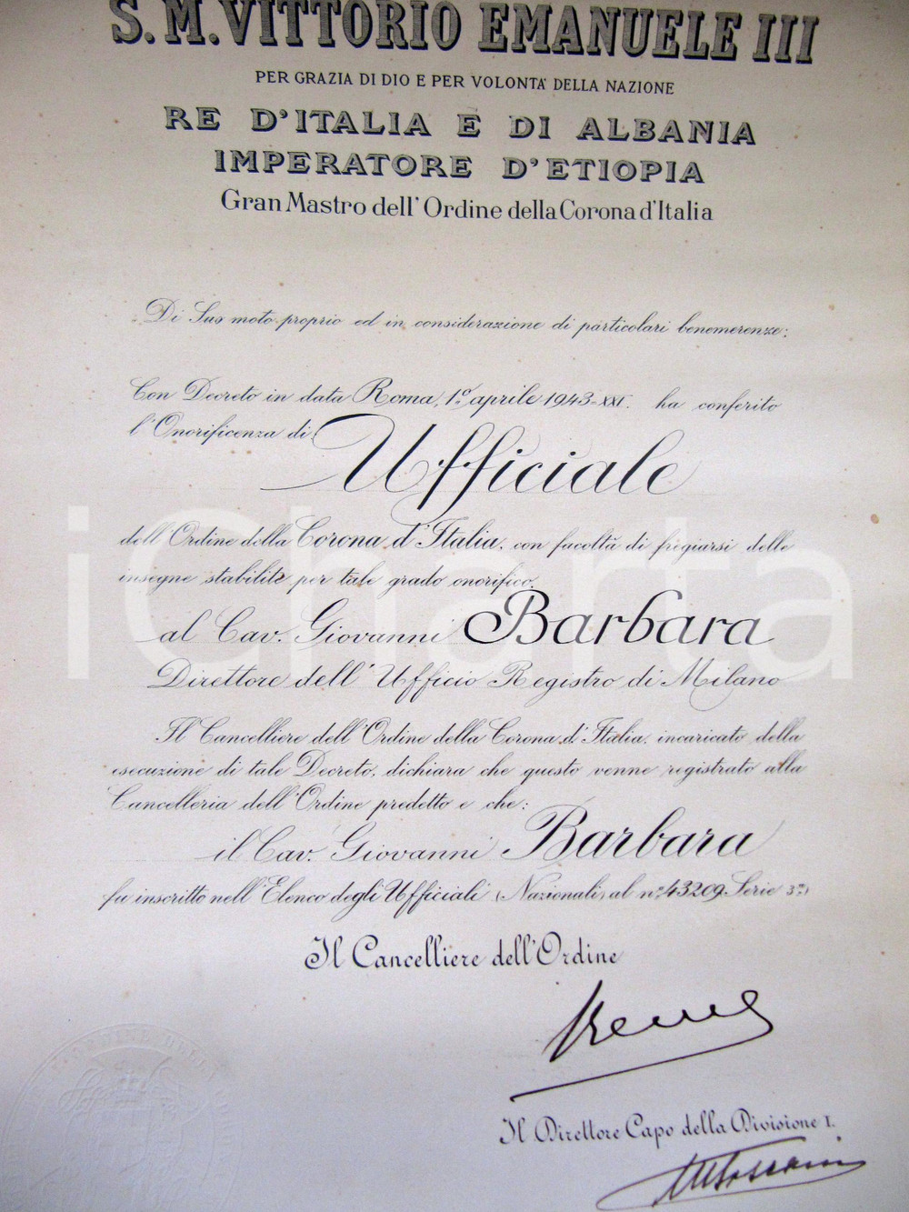 Documento originale, autentico 1943 MILANO Giovanni BARBARA ufficiale Ordine della CORONA D ITALIA Decreto 1
