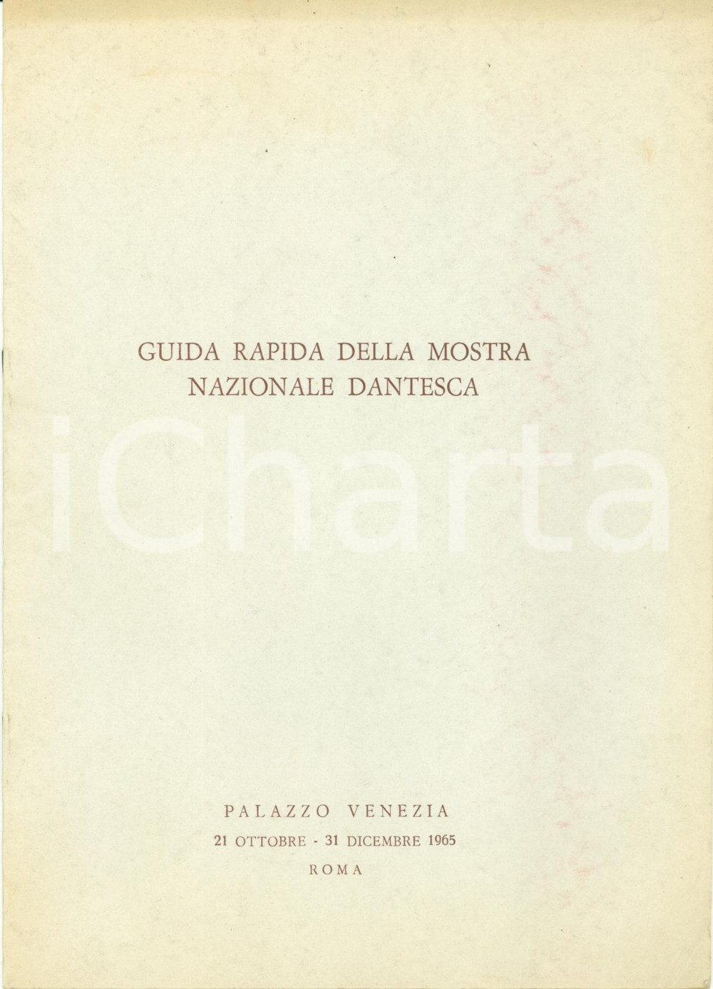 Materiale pubblicitario d’epoca 1965 ROMA Guida rapida Mostra Nazionale DANTESCA Opuscolo 1