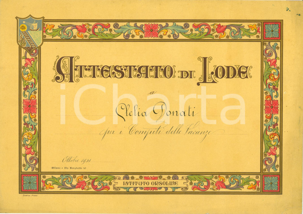 Documento originale, autentico 1931 MILANO Istituto ORSOLINE Lode a Clelia DONATI Attestato 1