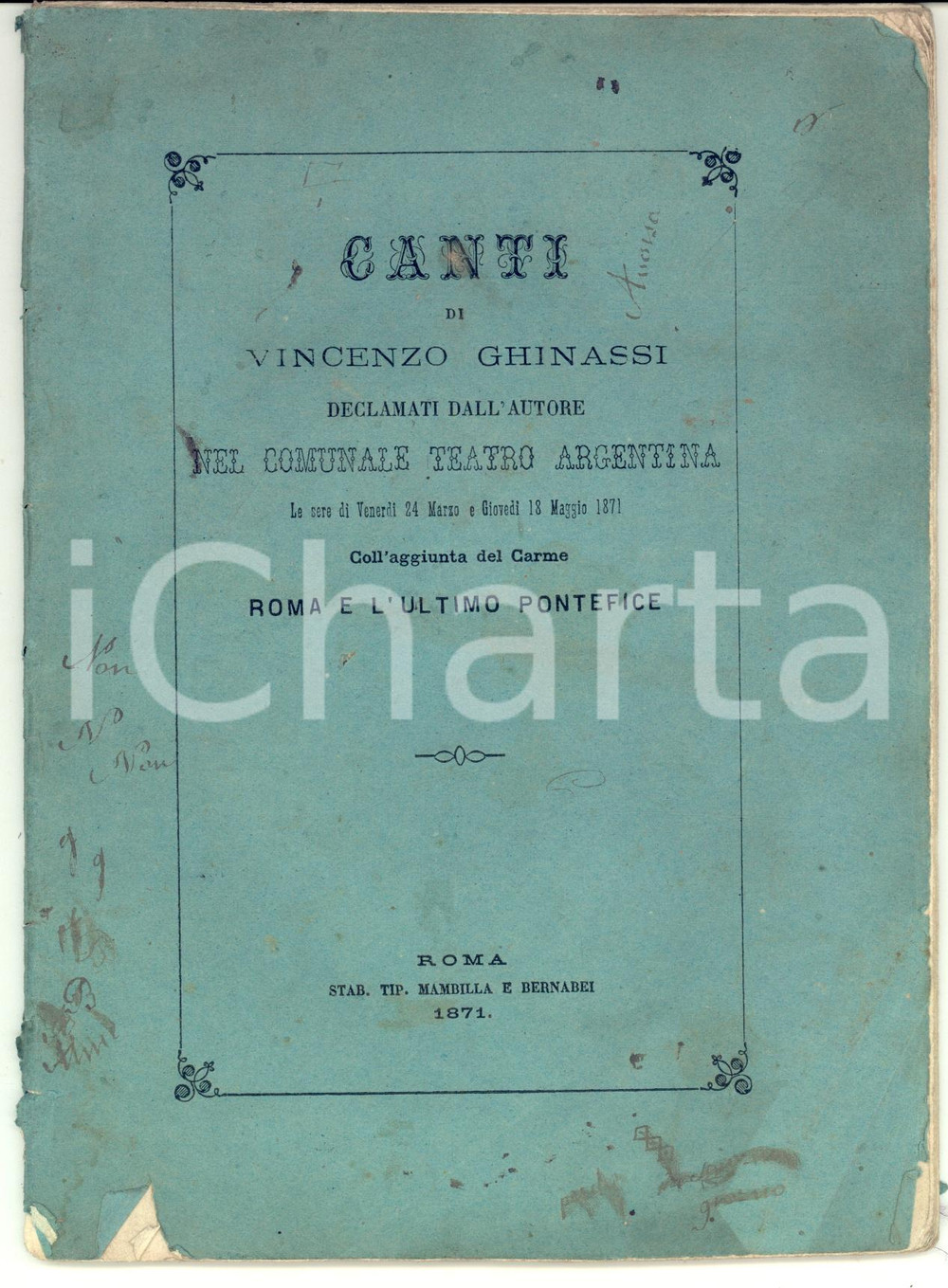 Libro, pubblicazione d epoca 1871 ROMA Canti di Vincenzo GHINASSI declamati al Teatro ARGENTINA 1