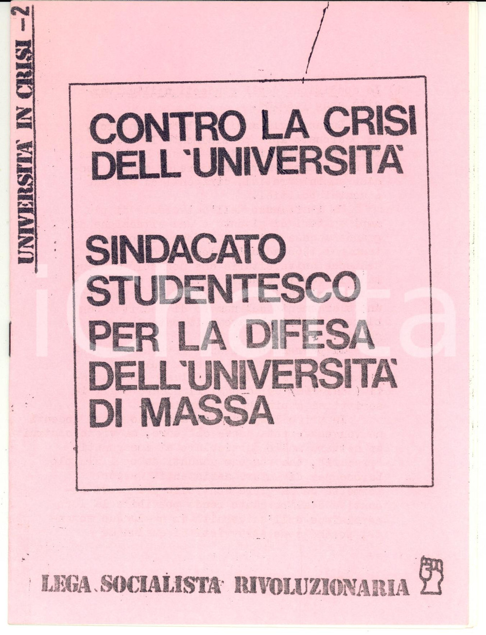 Materiale pubblicitario d’epoca 1979 Lega Socialista RIVOLUZIONARIA Difesa UniversitÃ  di massa PROPAGANDA 1
