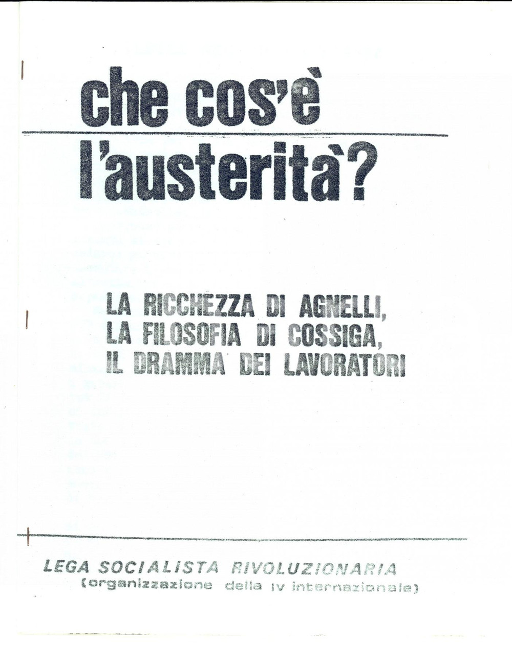 Materiale pubblicitario d’epoca 1979 Lega Socialista RIVOLUZIONARIA Ricchezza di Agnelli e Cossiga PROPAGANDA 1