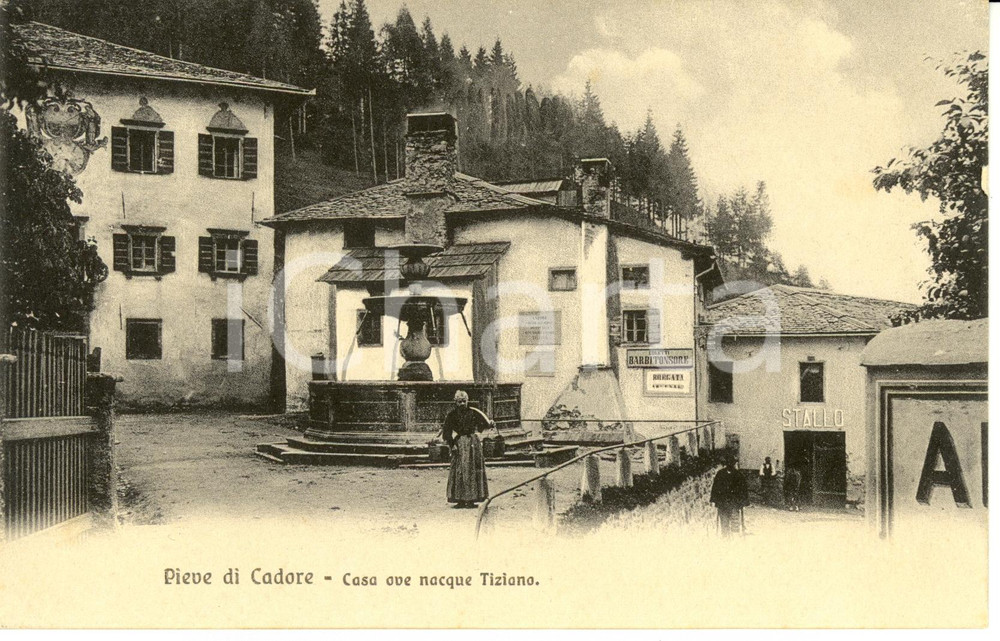 Cartolina originale da collezione 1910 ca PIEVE DI CADORE BL Casa ove nacque TIZIANO Cartolina FP NV 1