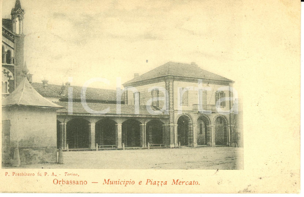 Cartolina originale da collezione 1903 ORBASSANO TO Municipio e piazza MERCATO Cartolina FP VG 1