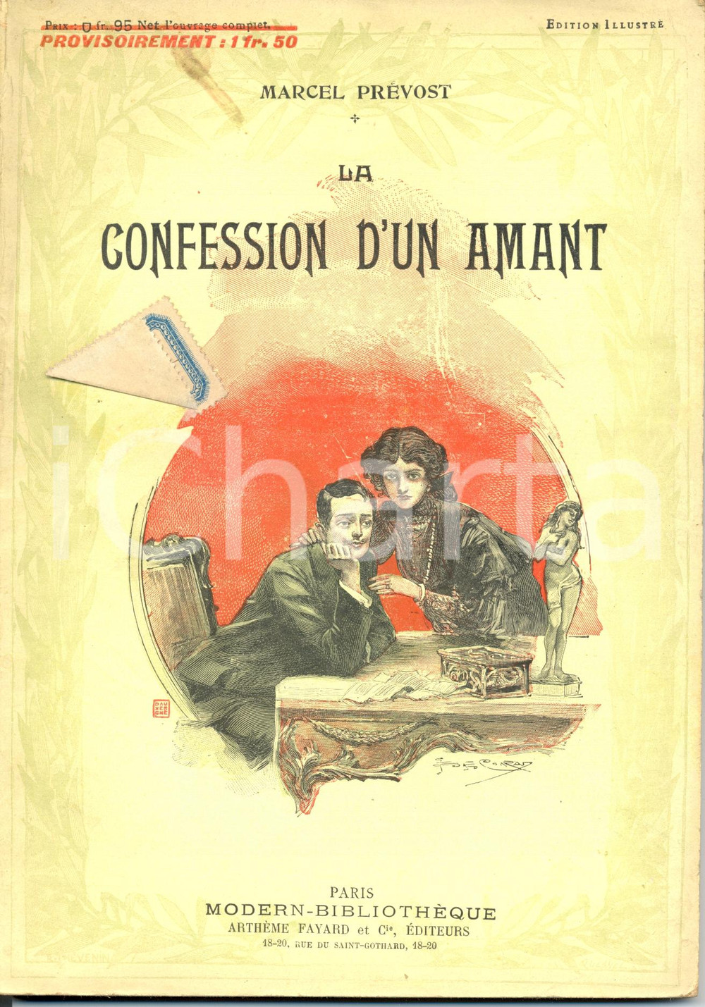 Libro, pubblicazione d epoca 1910 ca Marcel PREVOST La confession d un amant ill. G. CONRAD 1