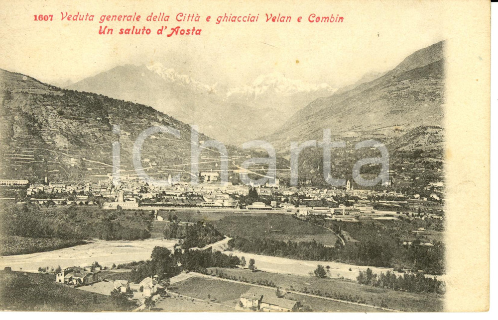 Cartolina originale da collezione 1900 ca AOSTA Veduta generale con ghiacciai VELAN e COMBIN Cartolina FP VG 1