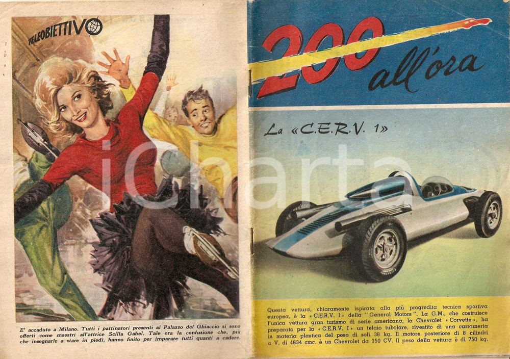Giornale, rivista storica 1960 200 ALL ORA Concept car GM CERV 1  Scilla GABEL pattina Inserto INTREPIDO 1