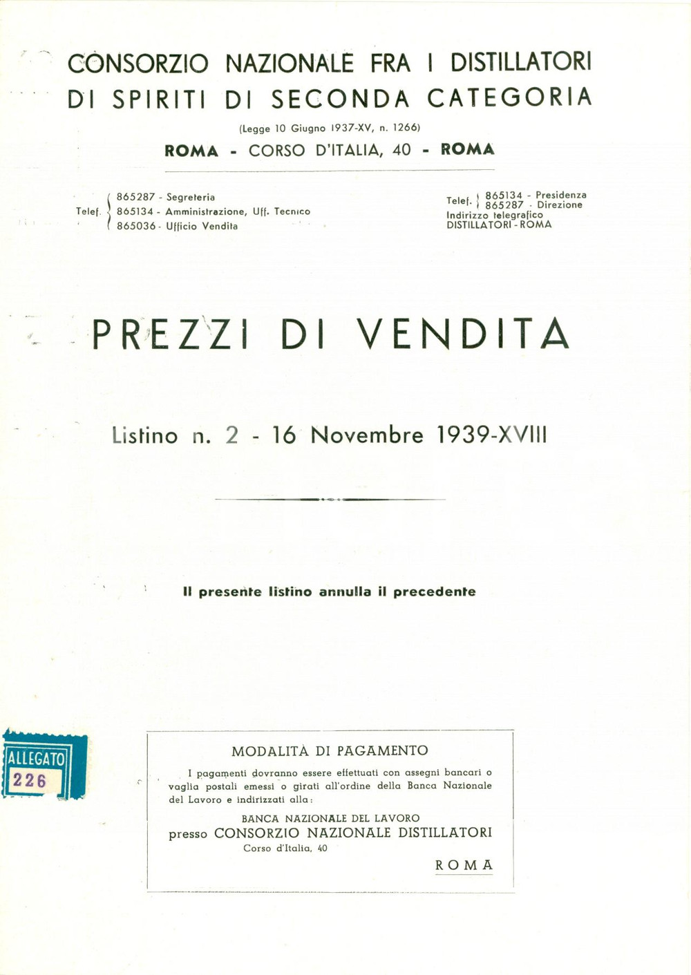 Documento originale, autentico 1939 ROMA Consorzio nazionale Distillatori Spiriti Listino prezzi n. 2 Opuscolo 1