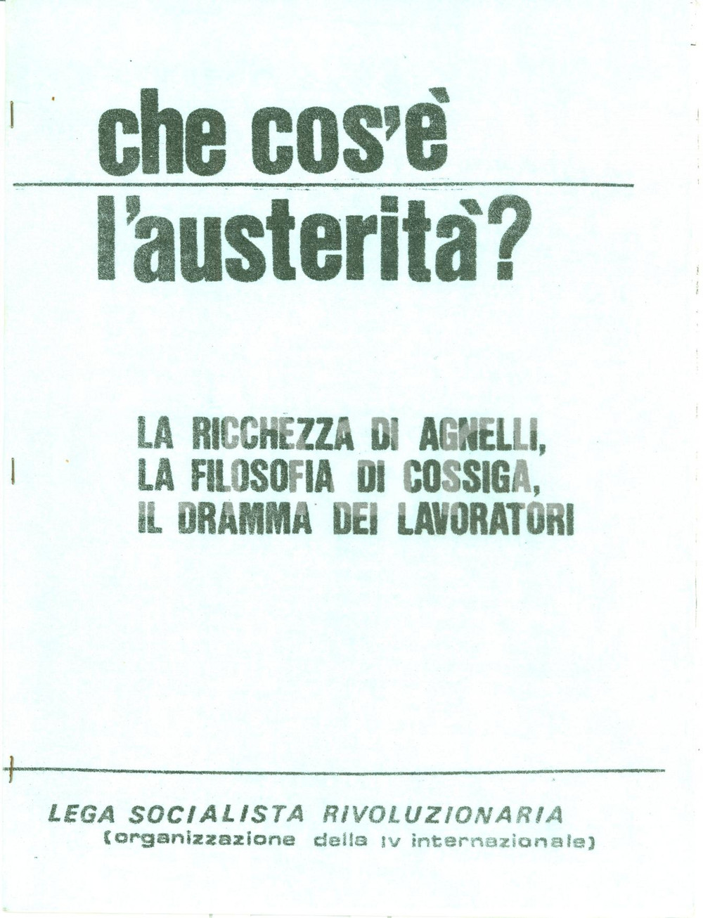 Materiale pubblicitario d’epoca 1980 ca LEGA SOCIALISTA RIVOLUZIONARIA PovertÃ  popolo ricchezza Gianni AGNELLI 1