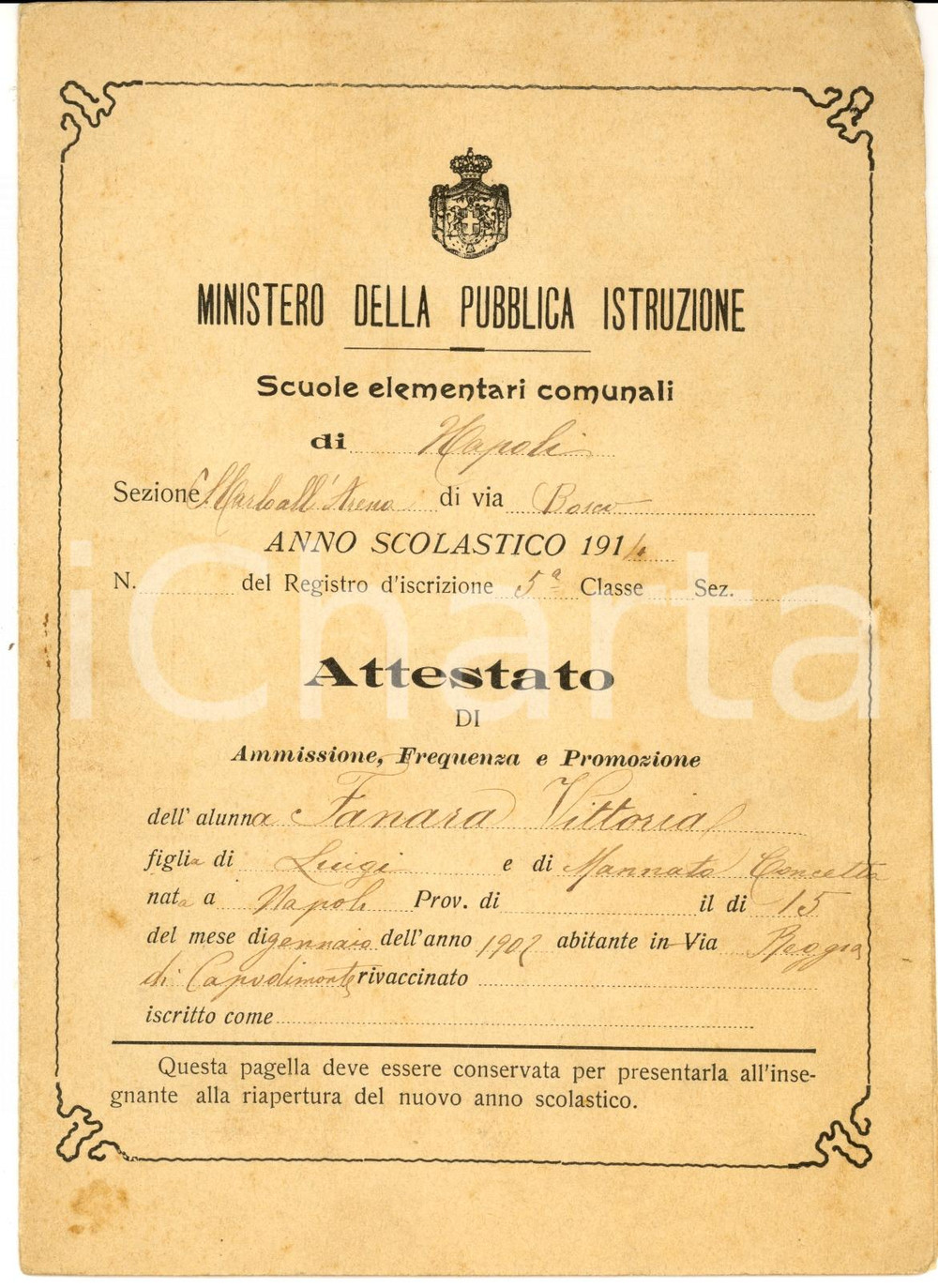 Oggetto da collezione cartaceo 1902 NAPOLI SAN CARLO ALL ARENA Attestato Vittoria FANARA scuola elementare 1