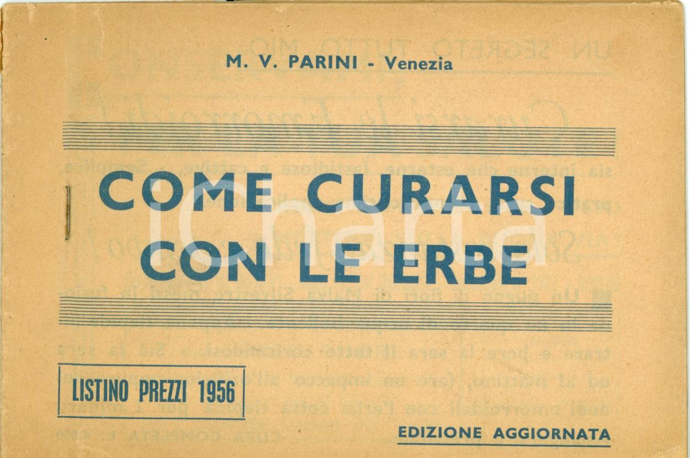 Materiale pubblicitario d’epoca 1956 VENEZIA Come curarsi con le erbe PARINI Listino prezzi 1