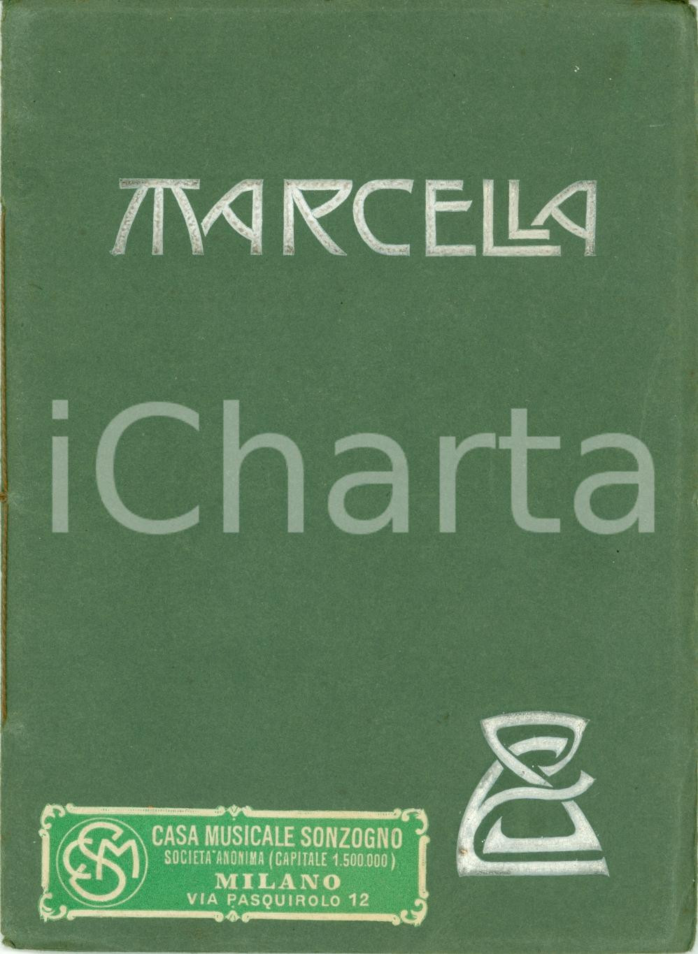 Libro, pubblicazione d epoca 1907 OPERA Umberto GIORDANO Marcella Idillio moderno PRIMA EDIZIONE con ritratto 1