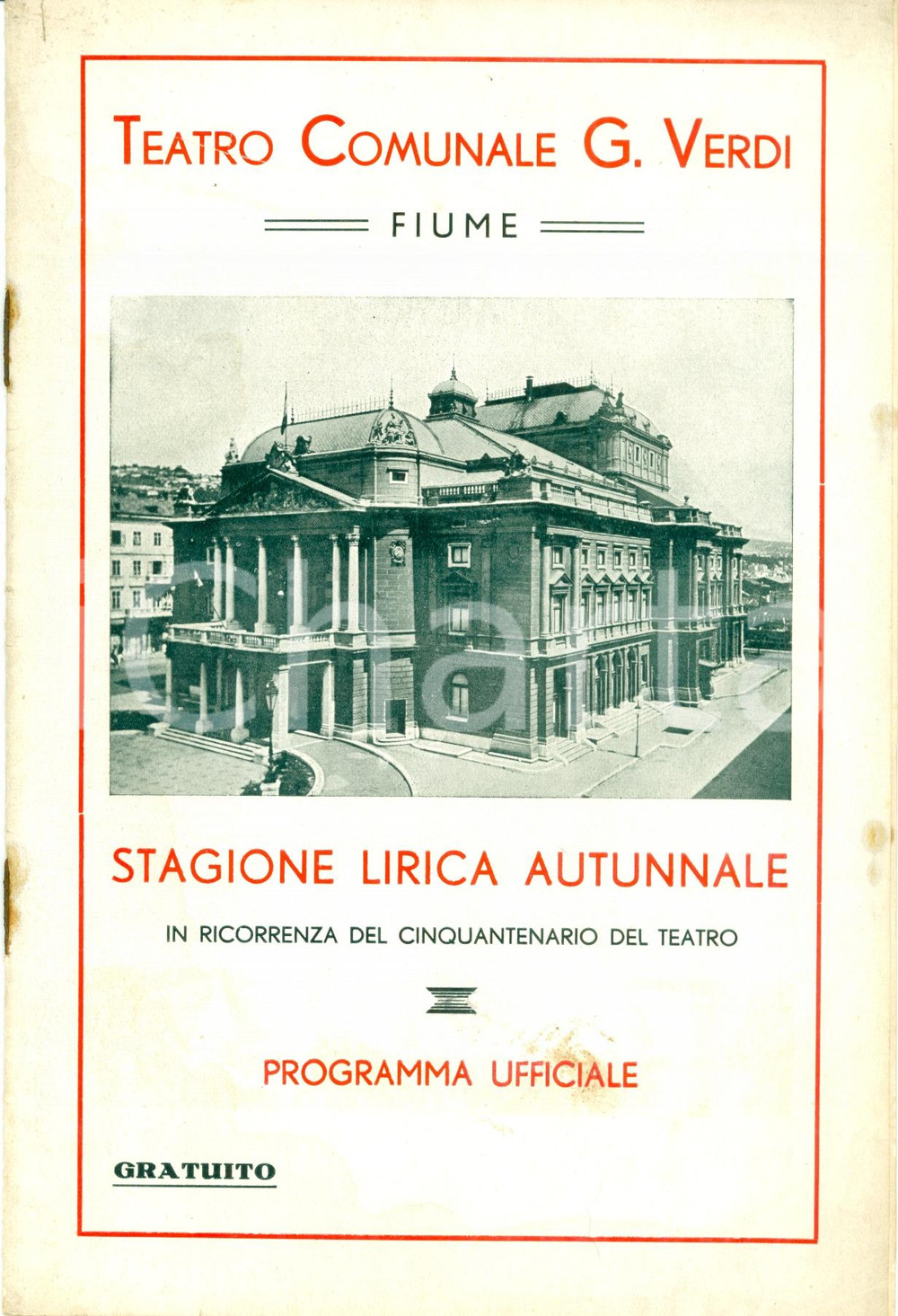 Documento originale, autentico 1935 FIUME Cinquantenario Teatro VERDI Programma stagione lirica autunnale 1