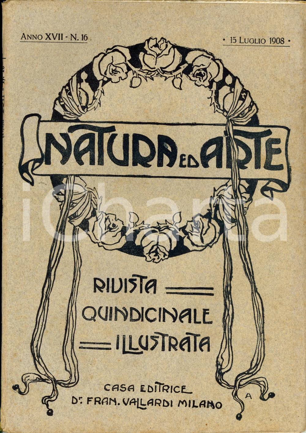 Giornale, rivista storica 1908 NATURA ED ARTE L anima giapponese: impressioni da TOKIO Anno XVII nÂ° 16 1