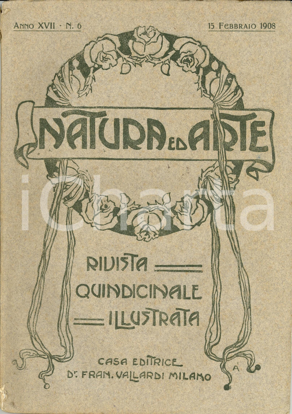 Giornale, rivista storica 1908 NATURA ED ARTE Genova che si rinnova Rivista ILLUSTRATA Anno XVII n.6 1