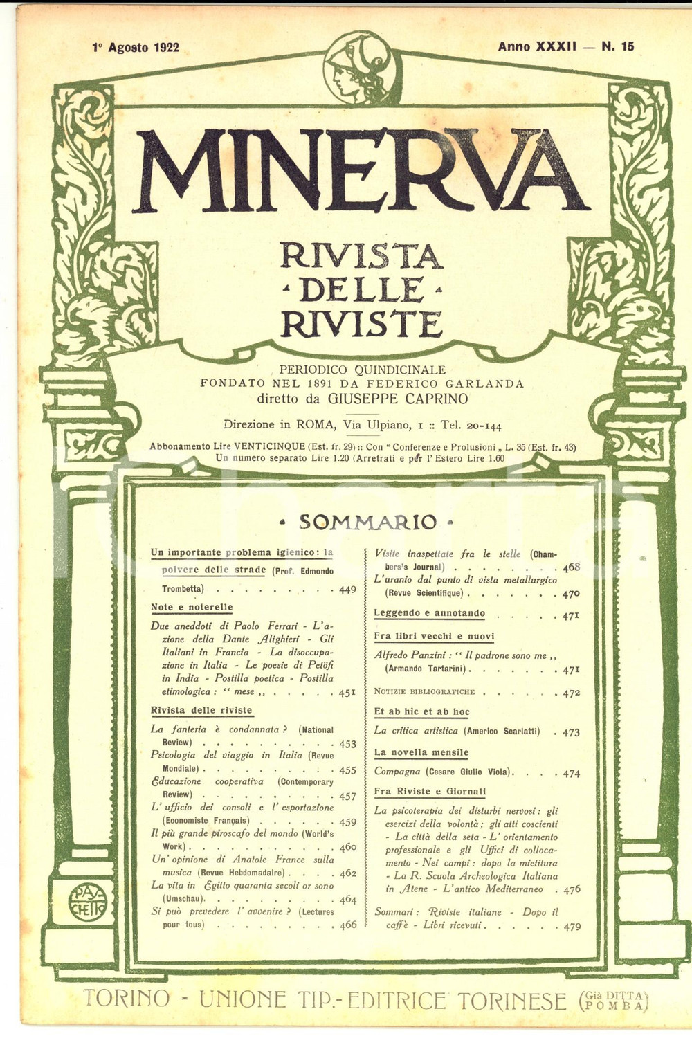 1922 MINERVA Rivista delle Riviste -  La fanteria Ã¨ condannata? *Anno XXXII nÂ°15 DATA: 1&deg; agosto 1922 TITOLO: MINERVA - RIVISTA DELLE RIVISTE LA FANTERIA E' CONDANNATA?Anno XXXII N&deg; 15  DESCRIZIONE: Pubblicazione d'epoca con articoli e notizie su vari argomenti.PAGINE: 30  FORMATO: cm 19 x 27  CONDIZIONI: buone (ma ingiallimento in copertina)  Documento d'epoca, originale, autentico.     originale e autentica 1