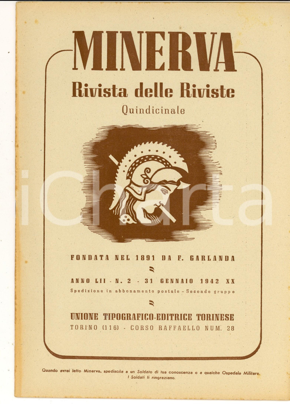 1942 MINERVA Rivista delle Riviste - Arnaldo MUSSOLINI e i giovani *Anno LII nÂ°2 DATA: 31 gennaio 1942 TITOLO: MINERVA - RIVISTA DELLE RIVISTEARNALDO MUSSOLINI E IL PROBLEMA DEI GIOVANIAnno LII n&deg; 2  DESCRIZIONE: Pubblicazione d'epoca con articoli e notizie su vari argomenti.PAGINE: 24  FORMATO: cm 20 X 30  CONDIZIONI: buone   Documento d'epoca, originale, autentico.     originale e autentica 1