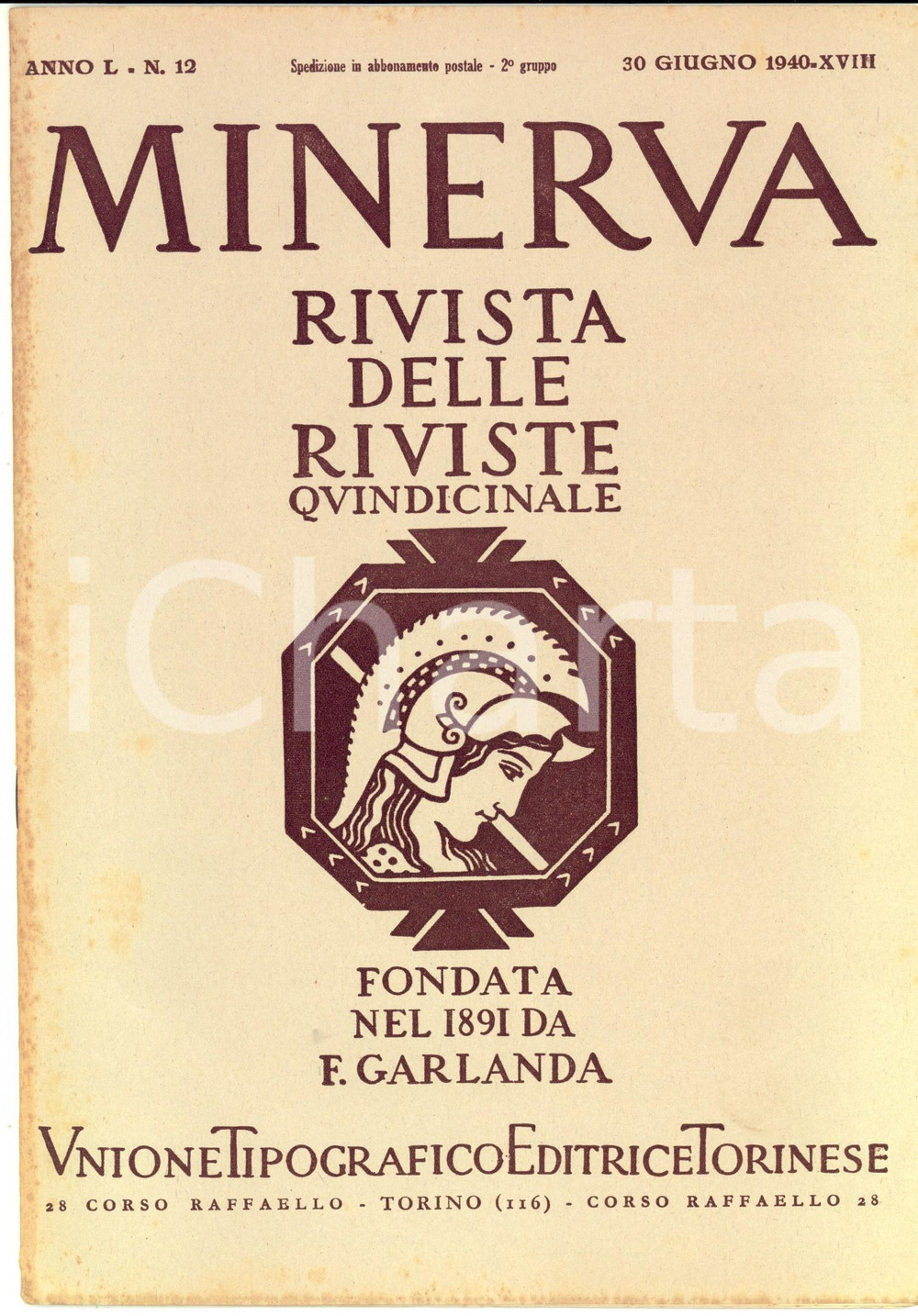 1940 MINERVA Rivista delle Riviste - Una figlia della guerra: la sigaretta *nÂ°14 DATA: 30 giugno 1940TITOLO: MINERVA - RIVISTA DELLE RIVISTEUNA FIGLIA DELLA GUERRA: LA SIGARETTAAnno L n&deg; 12DESCRIZIONE: Pubblicazione d'epoca con articoli e notizie su vari argomenti.PAGINE: 22FORMATO: cm 20 x 30CONDIZIONI: buone Documento d'epoca, originale, autentico.    originale e autentica 1