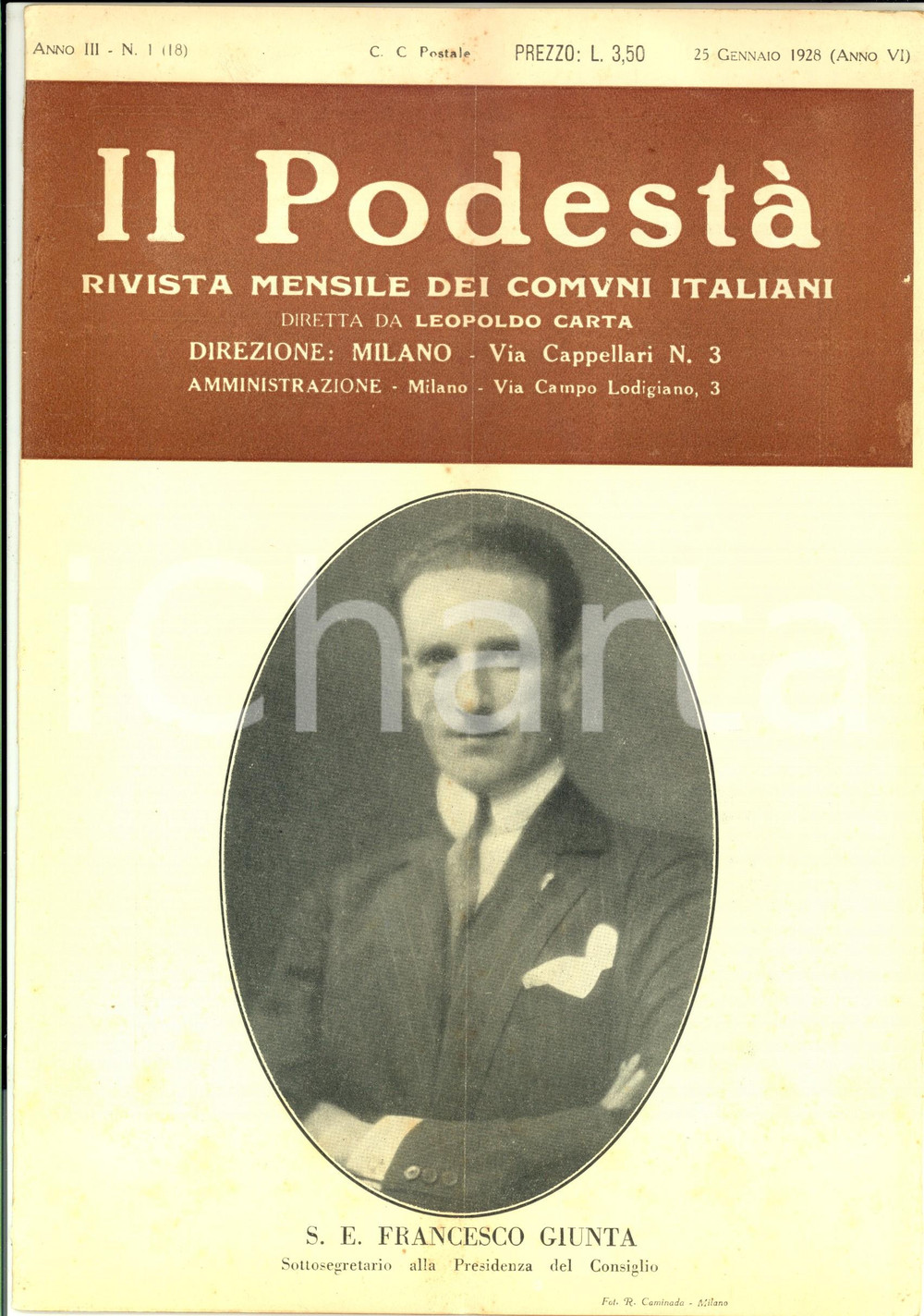 Giornale, rivista storica 1928 IL PODESTA  Francesco GIUNTA nuovo sottosegretario Rivista anno III nÂ°1 1