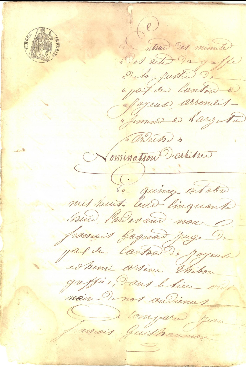Documento originale, autentico 1858 JOYEUSE F Jean FranÃ§ois GUILHAUMON accusa il mezzadro Jospeh VIGOUROUX 1