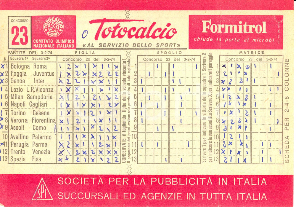 Oggetto da collezione cartaceo 1974 CONI Schedina non giocata TOTOCALCIO Concorso 23 Serie A FORMITROL 1 1