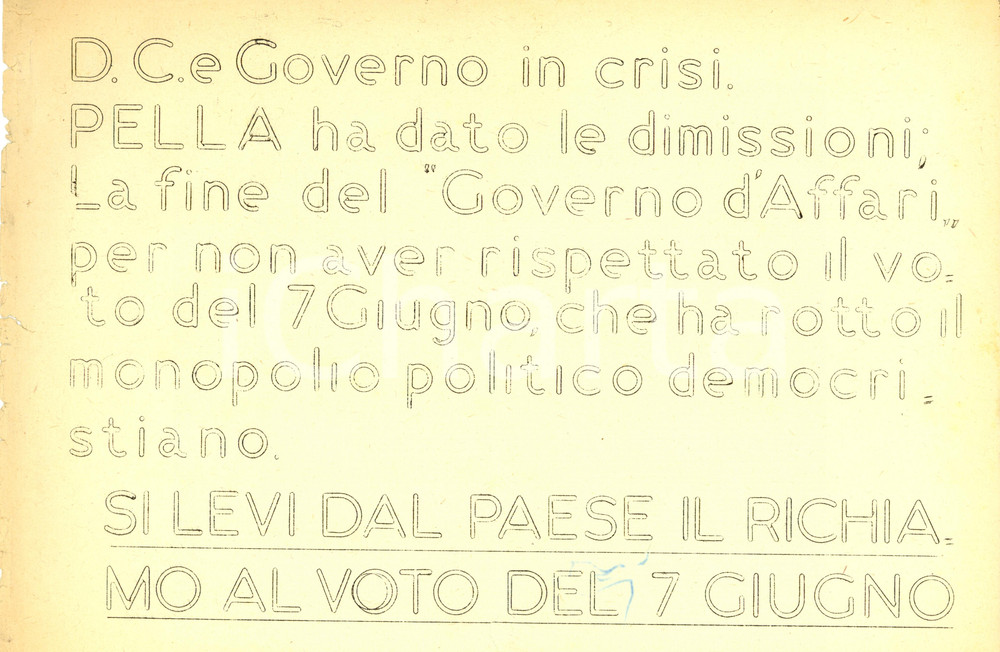 Materiale pubblicitario d’epoca 1954 GENOVA PROPAGANDA POLITICA PCI Governo PELLA si Ã¨ dimesso Ciclostilato 1
