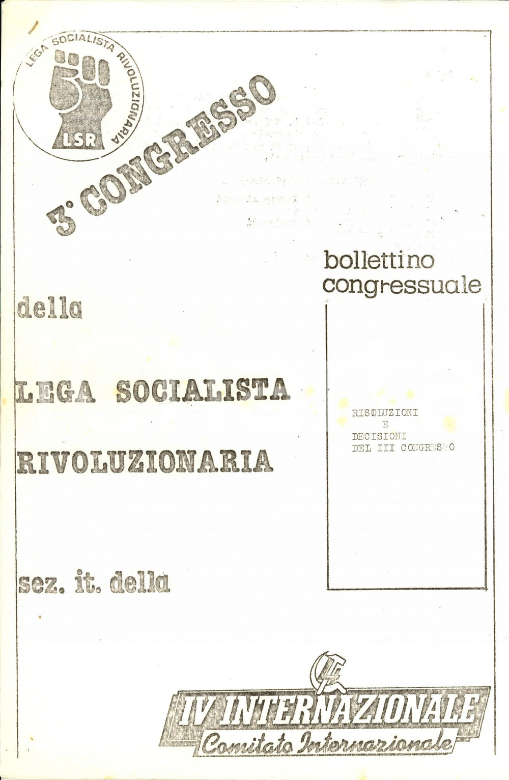 Materiale pubblicitario d’epoca 1980 LEGA SOCIALISTA RIVOLUZIONARIA Battaglia contro il Fronte Popolare 1 1