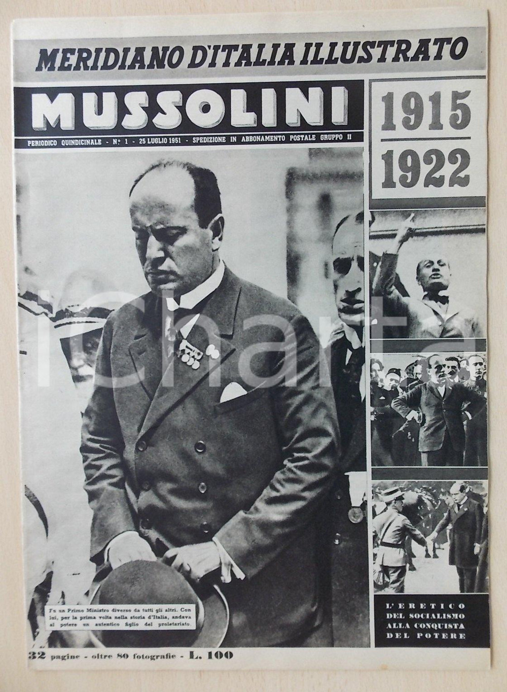 Giornale, rivista storica 1951 MERIDIANO D ITALIA ILLUSTRATO Inserto MUSSOLINI 1915  1922 Rivista n.1 1