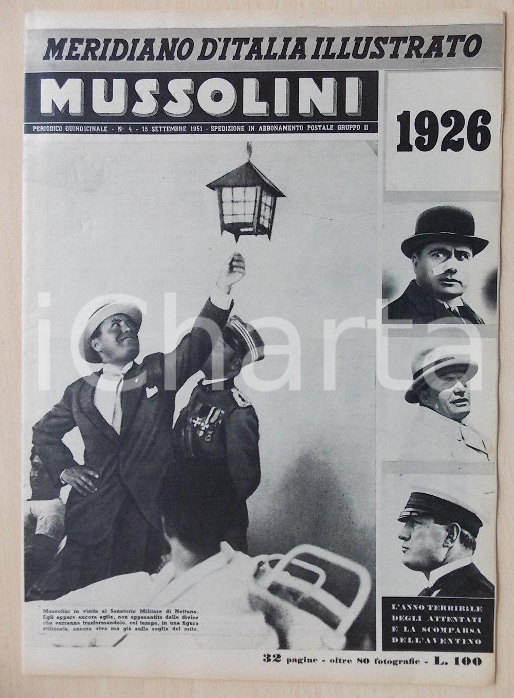 Giornale, rivista storica 1951 MERIDIANO D ITALIA ILLUSTRATO Inserto MUSSOLINI 1926 Rivista n.4 1