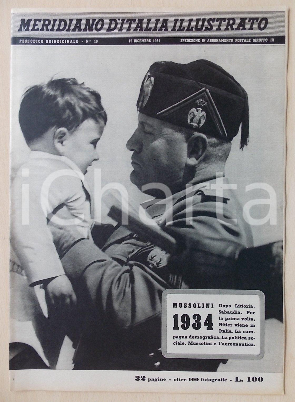 Giornale, rivista storica 1951 MERIDIANO D ITALIA ILLUSTRATO Inserto MUSSOLINI 1934 Rivista n.10 1