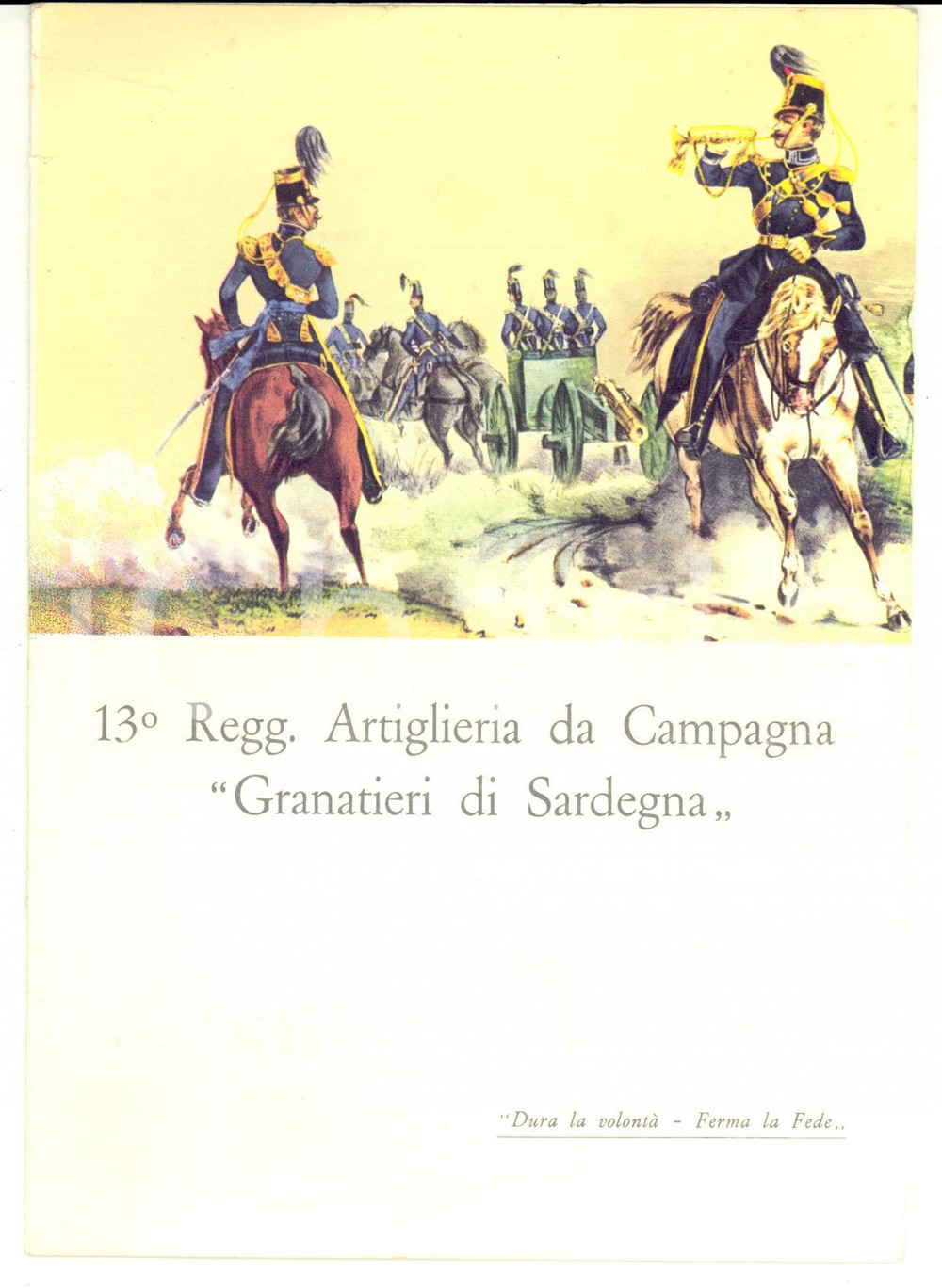 Oggetto da collezione cartaceo 1964 13Â° Reggimento Artiglieria da Campagna GRANATIERI DI SARDEGNA Biglietto 1