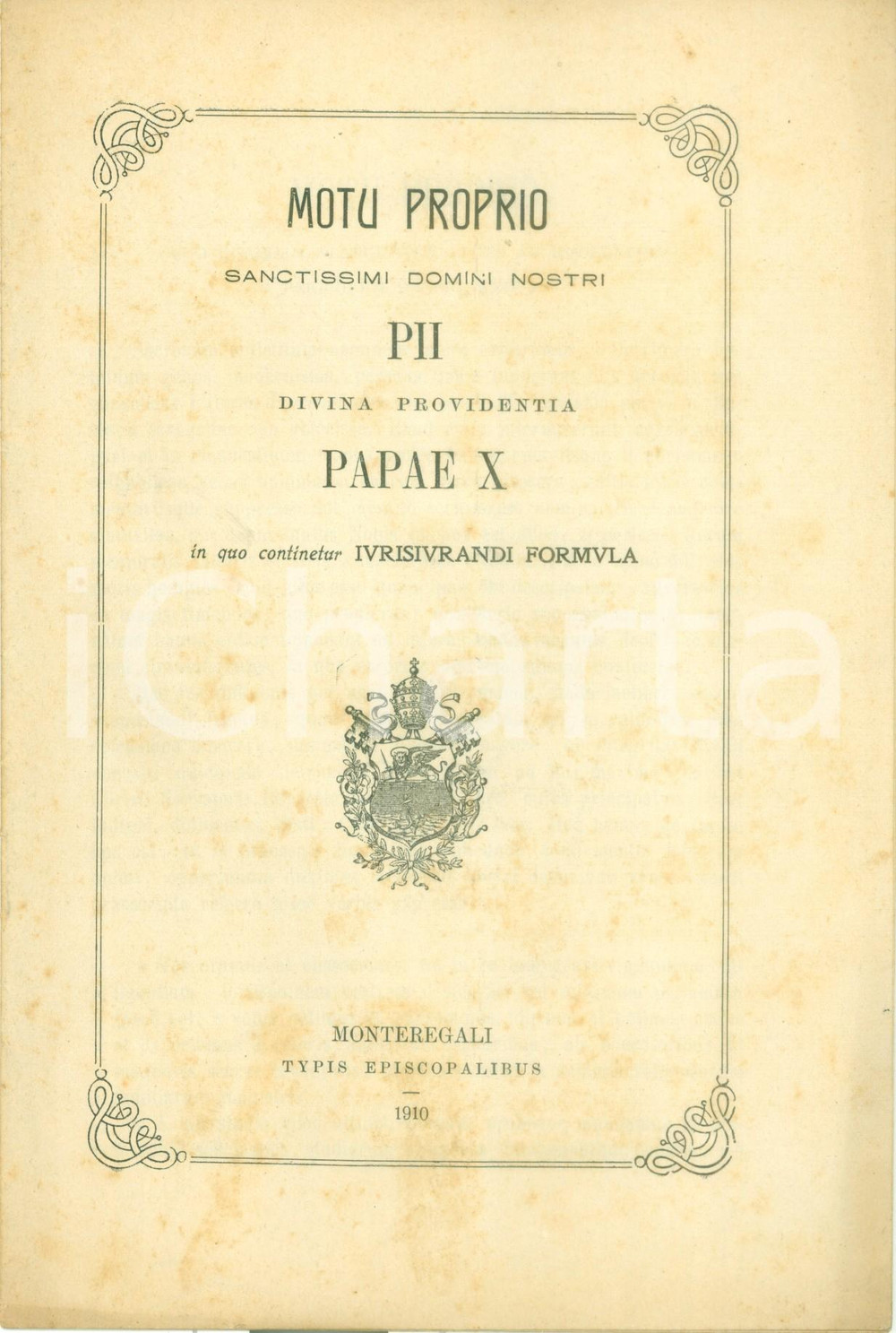 Libro, pubblicazione d epoca 1910 PIO X Motu Proprio per la formula del giuramento Iurisiurandi formula 1