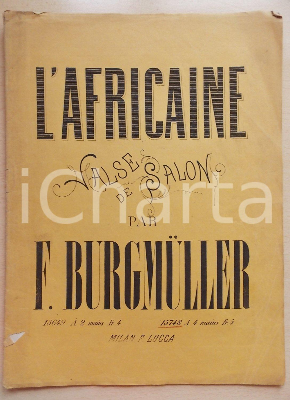 Oggetto da collezione cartaceo 1880 ca Fred BURGMULLER Valse de salon sur l Africaine de MEYERBEER Spartito 1