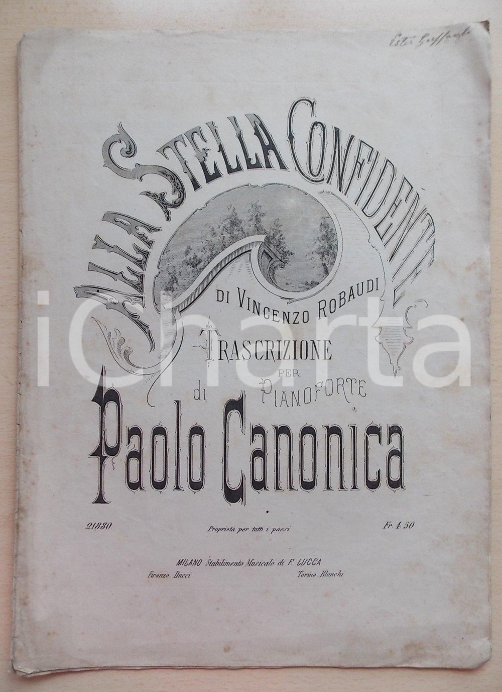 Oggetto da collezione cartaceo 1880 ca Paolo CANONICA Alla stella confidente  Vincenzo ROBAUDI per pianoforte 1
