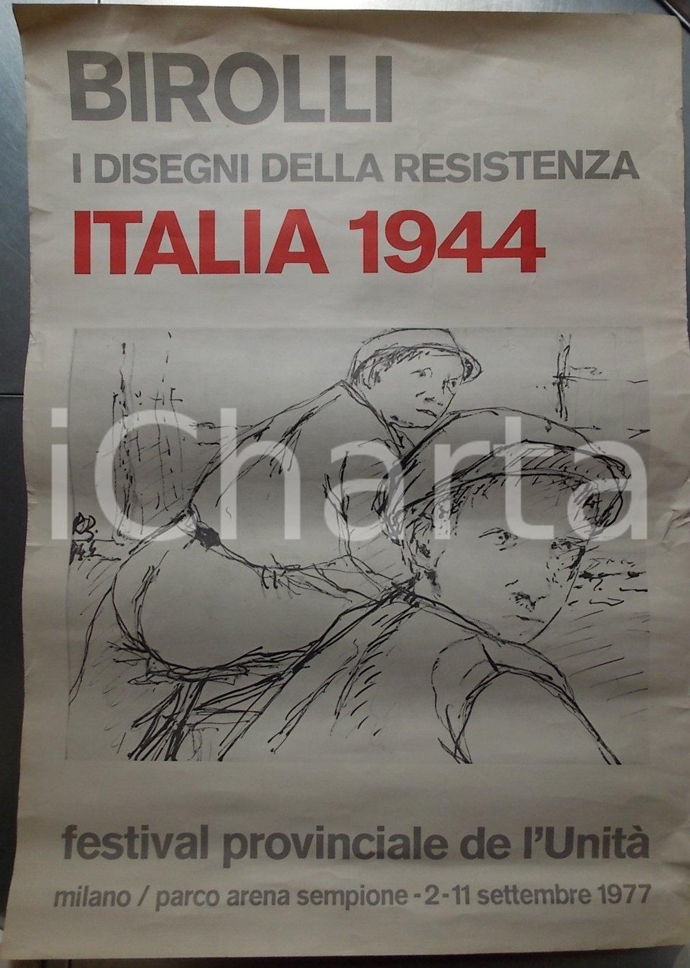 Materiale pubblicitario d’epoca 1977 MILANO PARCO SEMPIONE Renato BIROLLI Disegni della Resistenza Manifesto 1