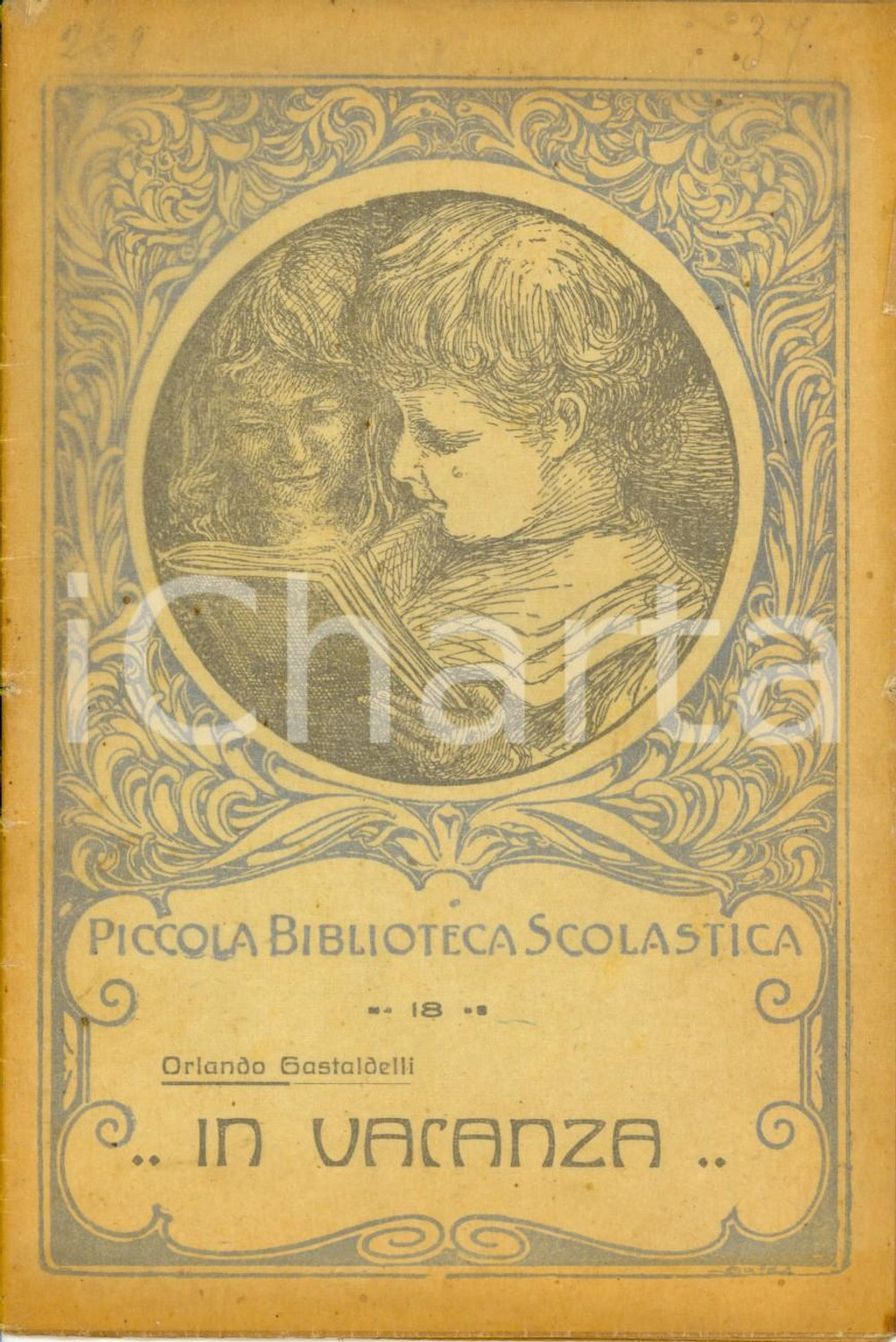 Libro, pubblicazione d epoca 1924 Orlando GASTALDELLI In vacanza LA SCUOLA Piccola Biblioteca Scolastica N.18 1
