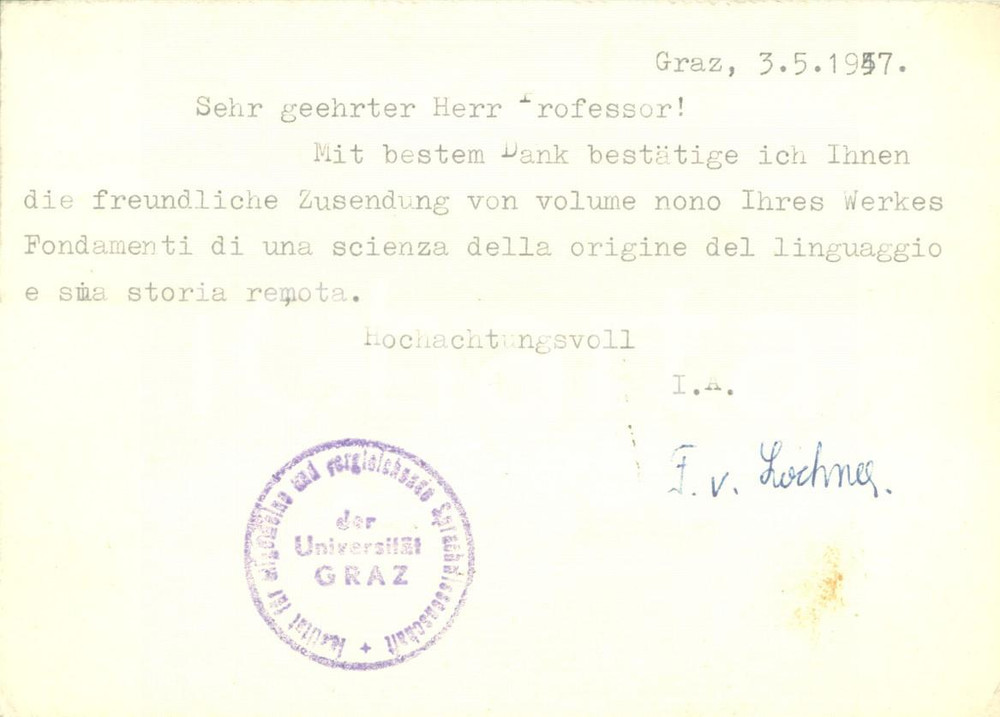 Autografo originale 1957 GRAZ Fritz LOCHNER VON HUTTENBACH ringrazia per invio di opere AUTOGRAFO 1