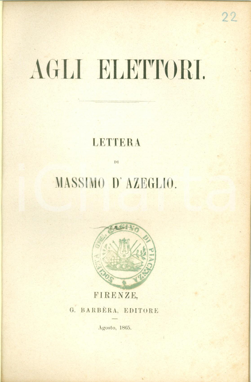 Documento originale, autentico 1865 FIRENZE Massimo D AZEGLIO Agli elettori. Lettera PRIMA EDIZIONE Barbera 1