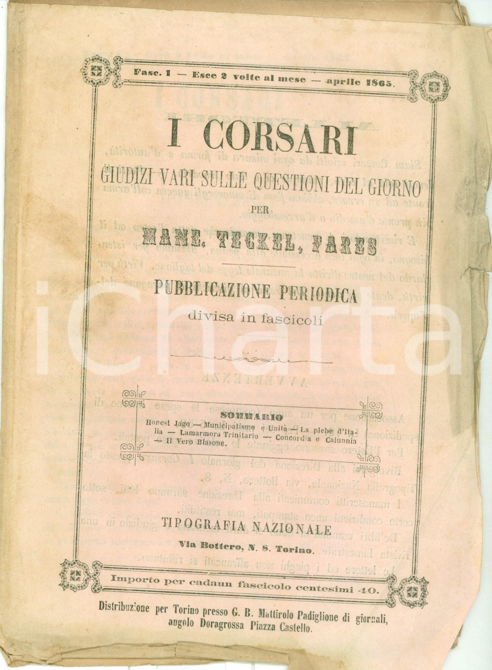 Giornale, rivista storica 1865 TORINO Rivista I CORSARI Giudizi vari questioni del giorno FASCICOLO PRIMO 1