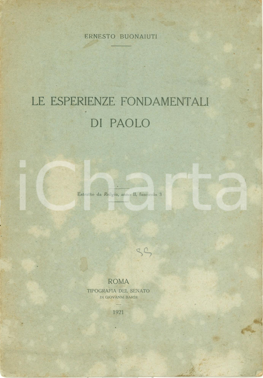 Libro, pubblicazione d epoca 1921 Ernesto BUONAIUTI Esperienze fondamentali di Paolo Opuscolo DANNEGGIATO 1