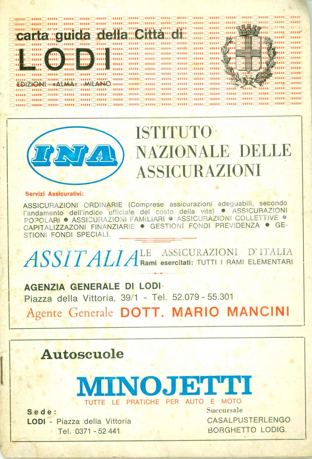 Mappa, planimetria storica 1980 ca LODI Carta guida della cittÃ  INA ASSICURAZIONI Autoscuole MINOJETTI 1