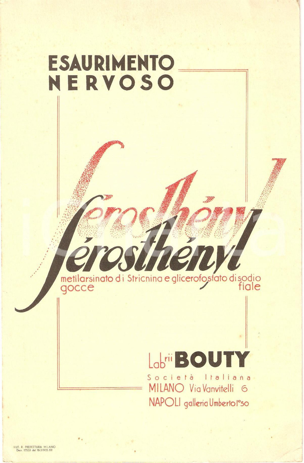 Materiale pubblicitario d’epoca 1935 NAPOLI  MILANO Laboratori BOUTY Farmaco SEROSTHENYL Esaurimento nervoso 1